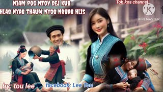 niam pog ntov dej kub hlab nyab thaum nyob nruab hlisfull rerson sed story3112024 [upl. by Koziarz]