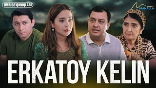 Erkatoy kelin ozbek film  Umr soqmoqlari [upl. by Erlina]