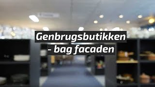 Genbrugsbutikken 34 Kom med bag facaden [upl. by Donnelly327]