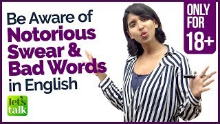 Be Aware of these SWEAR NOTORIOUS BAD amp Curse words in English  Vocabulary Lesson for Beginners [upl. by Clarice]