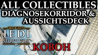 KOBOH  DIAGNOSEKORRIDOR amp AUSSICHTSDECK  ALL COLLECTIBLES  STAR WARS JEDI SURVIVOR [upl. by Irrab73]