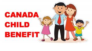 Canada Child Benefit CCB  Step by Step complete Guide [upl. by Lore]