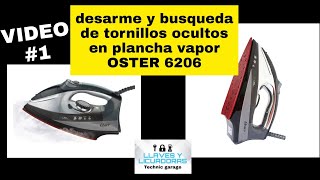 Como desarmar y encontrar tornillos ocultos en plancha a vapor OSTER 6206 [upl. by Ecitnerp]