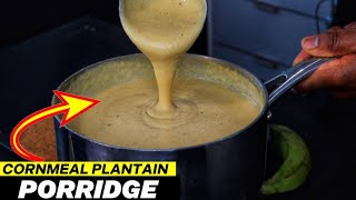 JAMAICAN CORNMEAL PLANTAIN PORRIDGE RECIPE [upl. by Reggy]