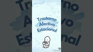 Trastorno Afectivo Estacional depresión invierno psiquiatria saludmental saludemocional [upl. by Llednov]