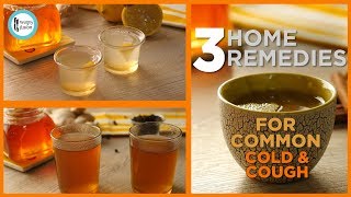 3 Home Remedies for Common ColdFlu amp Cough  Recipes by Healthy Fusion [upl. by Elburt]