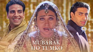 Mubarak Ho Tumko Ye Shaadi Tumhari  Lyrical  Udit Narayan  Karisma Abhishek  Wedding Song [upl. by Magill]