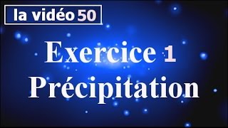 Chimie des solutionsExercice 1 Précipitationpartie50 [upl. by Danyluk]