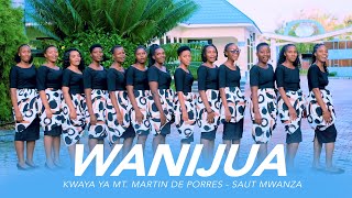 WANIJUA  KWAYA YA MT MARTIN DE PORRES  SAUT  MWANZA [upl. by Halilahk]