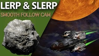 Smooth FollowCam With Lerp amp Slerp  Unity 3D Game Development Week 3 Game [upl. by Granger]