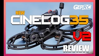 BEST CINEWHOOP right now  GEPRC Cinelog35 V2 Fpv Drone  FULL REVIEW [upl. by Cho]