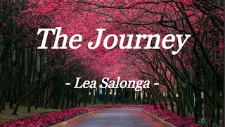 THE JOURNEY  LEA SALONGA  LYRIC VIDEO [upl. by Arorua639]