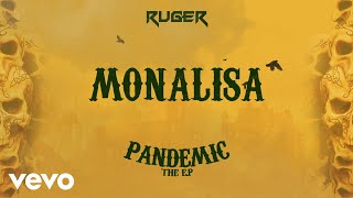 Ruger  Monalisa Official Lyric Video [upl. by Ellehcim]