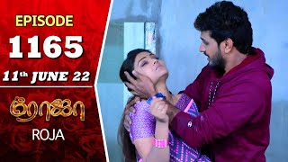 ROJA Serial  Episode 1165  11th June 2022  Priyanka  Sibbu Suryan  Saregama TV Shows Tami [upl. by Lleret]