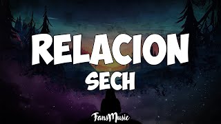 Sech  Relación Letra [upl. by Aitnwahs569]