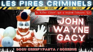 Les Pires Criminels  John Wayne Gacy quotKiller Clownquot tueur qui a inspiré quotÇaquot contenu sensible [upl. by Finley]