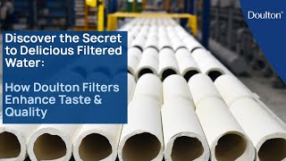 Discover the Secret to Delicious Filtered Water How Doulton Filters Enhance Taste amp Quality [upl. by Evanthe]