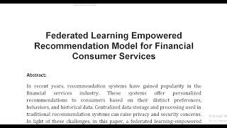 Federated Learning Empowered Recommendation Model for Financial Consumer Services [upl. by Notyalc966]