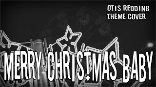 Otis Redding  Merry Christmas Baby themeguitar instrumental l Cover [upl. by Delora]