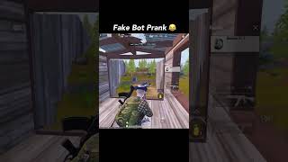 Real Fake Bot Prank 😂 pubgmobile bgmi shorts [upl. by Lauter343]