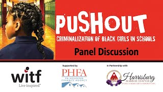 Pushout The Criminalization of Black Girls in Schools – Panel Discussion [upl. by Indyc649]