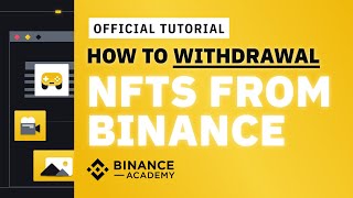 How to Withdraw NFT from Binance  Binance Official Guide [upl. by Lars908]