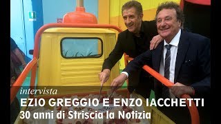 Intervista a Greggio e Iacchetti la coppia doro di Striscia la notizia [upl. by Devland191]