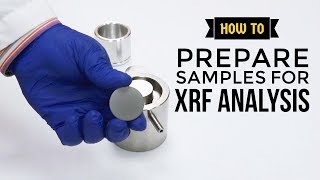 SPEX®  How to Prepare Samples for XRF Analysis [upl. by Enitsud921]