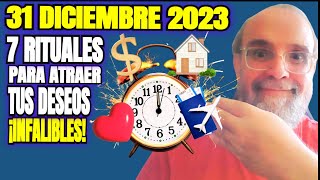 7 Rituales De fin de Año Diciembre 2023 a 2024 Atrae Todo Lo Que Deseas Dinero Amor Viajes Casa [upl. by Lliw]