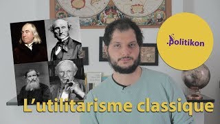 quotCalculer le bonheurquot  Lutilitarisme classique  Politikon 13 [upl. by Duma83]