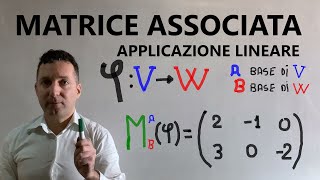 Matrice associata applicazione lineare rispetto a basi canoniche e non canoniche Esercizio svolto [upl. by Arihas]