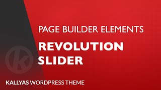 Revolution Slider Page Builder Element in Kallyas WordPress theme v40 [upl. by Maude545]