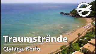 Glyfada ☀️ Die schönsten Strände auf Korfu ☀️ [upl. by Rosco]