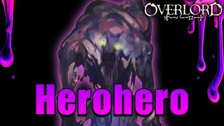 Who is Herohero  The Slime Friend of Momonga Overlord Explained [upl. by Akirat767]