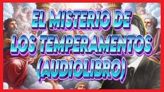 El misterio de los temperamentos  Rudolf Steiner AUDIOLIBRO [upl. by Lalib610]