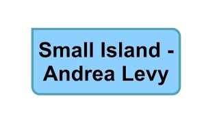 AQA AS Eng Lit Wider Reading  Small Island by Andrea Levy [upl. by Anyat]