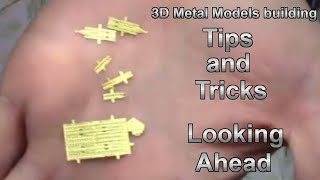 3D Metal Model Building Tips and Tricks  Looking ahead [upl. by Rabma325]