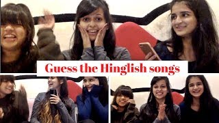 GUESS THE HINGLISH SONGS  Bollywood  New Chal [upl. by Sonny]