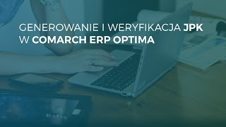 Jak wygenerować plik JPK w Comarch ERP Optima [upl. by Lenra]