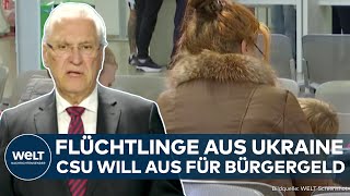 DEUTSCHLAND UkraineFlüchtlinge im Visier CSU fordert Streichung von Bürgergeld [upl. by Burhans]