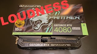 Gainward Panther Geforce RTX 4080 Super  loudness coil whine fans noise benchmark [upl. by Palladin]