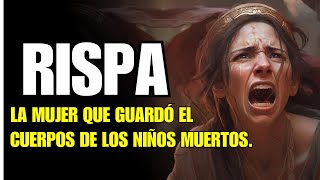 QUIÉN FUE RISPA EN LA BIBLIA DESCUBRE LA HISTORIA DE LA CONCUBINA DE SAÚL [upl. by Adnilreb]