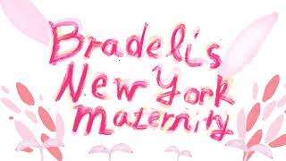 BRADELIS New York Maternity [upl. by Oicnerolf]