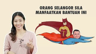 Orang Selangor Sila Manfaatkan Bantuan Ini [upl. by Benzel855]