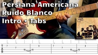 Persiana Americana Intro  Tabs Guitarra  Ruido Blanco Tutorial [upl. by Aisilef]