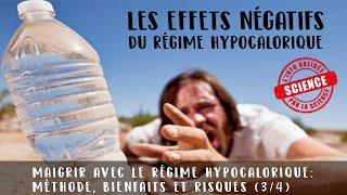 Le régime hypocalorique 34  Les effets négatifs du régime hypocalorique daprès la science [upl. by Camilla529]