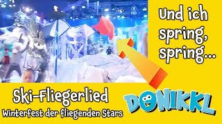 ♫ Kinderlied ♫ SkiFliegerlied ♫ So ein schöner Tag ♫ DONIKKL Kinderlieder ♫ Singen Tanzen Bewegen [upl. by Esnahc192]