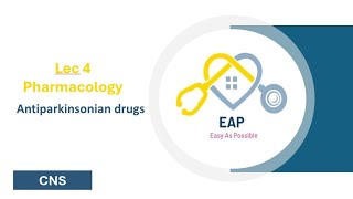 Lec 4  Pharmacology  Antiparkinsonian drugs  CNS 42 [upl. by Ailet]