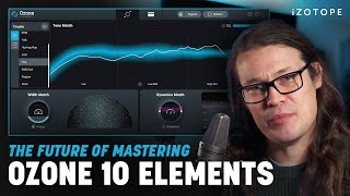 Introducing Ozone 10 Elements Mastering Plugin [upl. by Tihom]