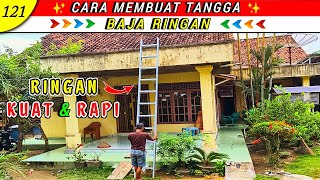 TUTORIAL MEMBUAT TANGGA DARI BAJA RINGAN [upl. by Naujud]